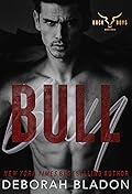 Bull (Billionaire Buck Boys, #1)