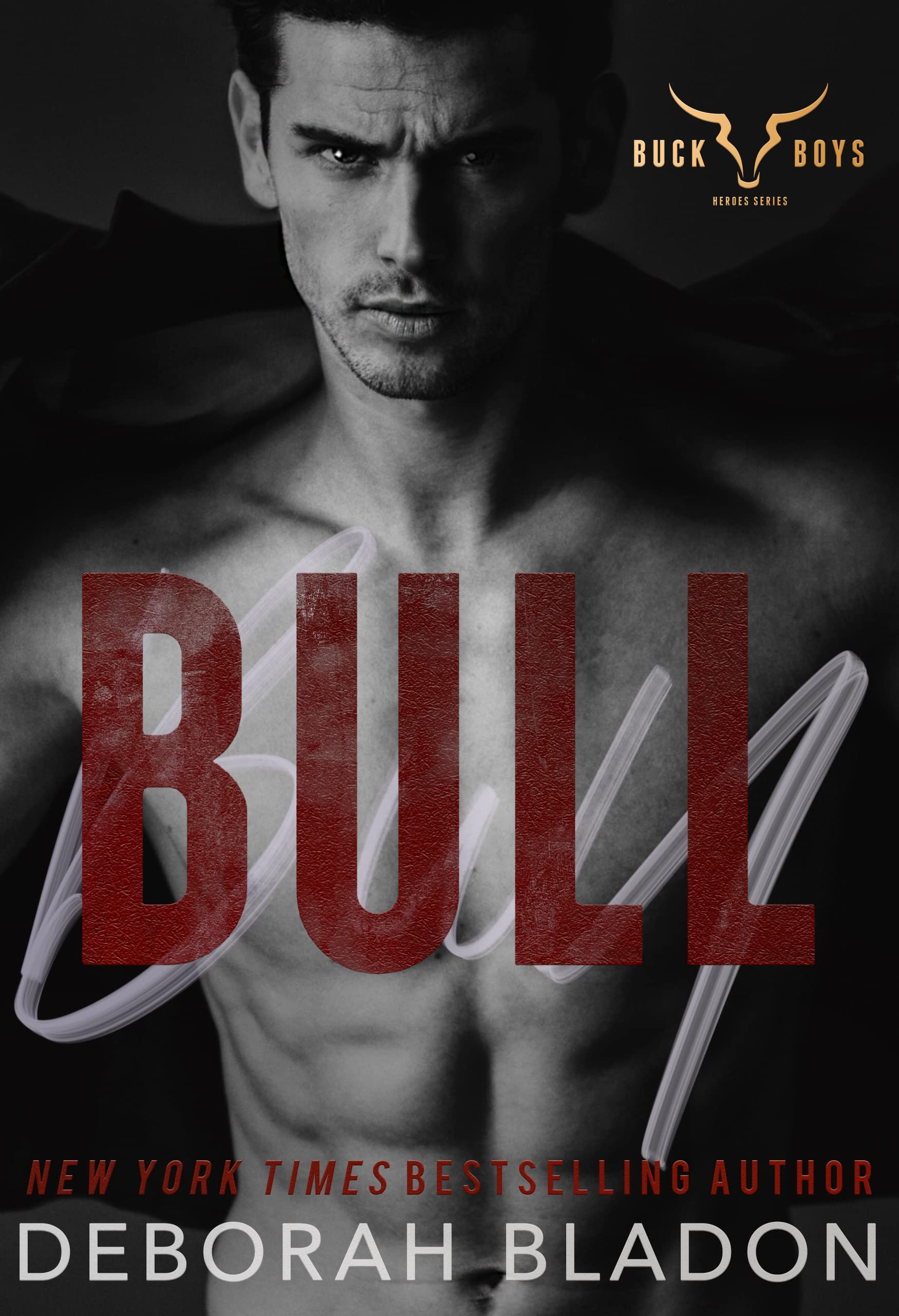Bull (Billionaire Buck Boys, #1)