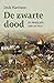 De Zwarte Dood by Dick Harrison