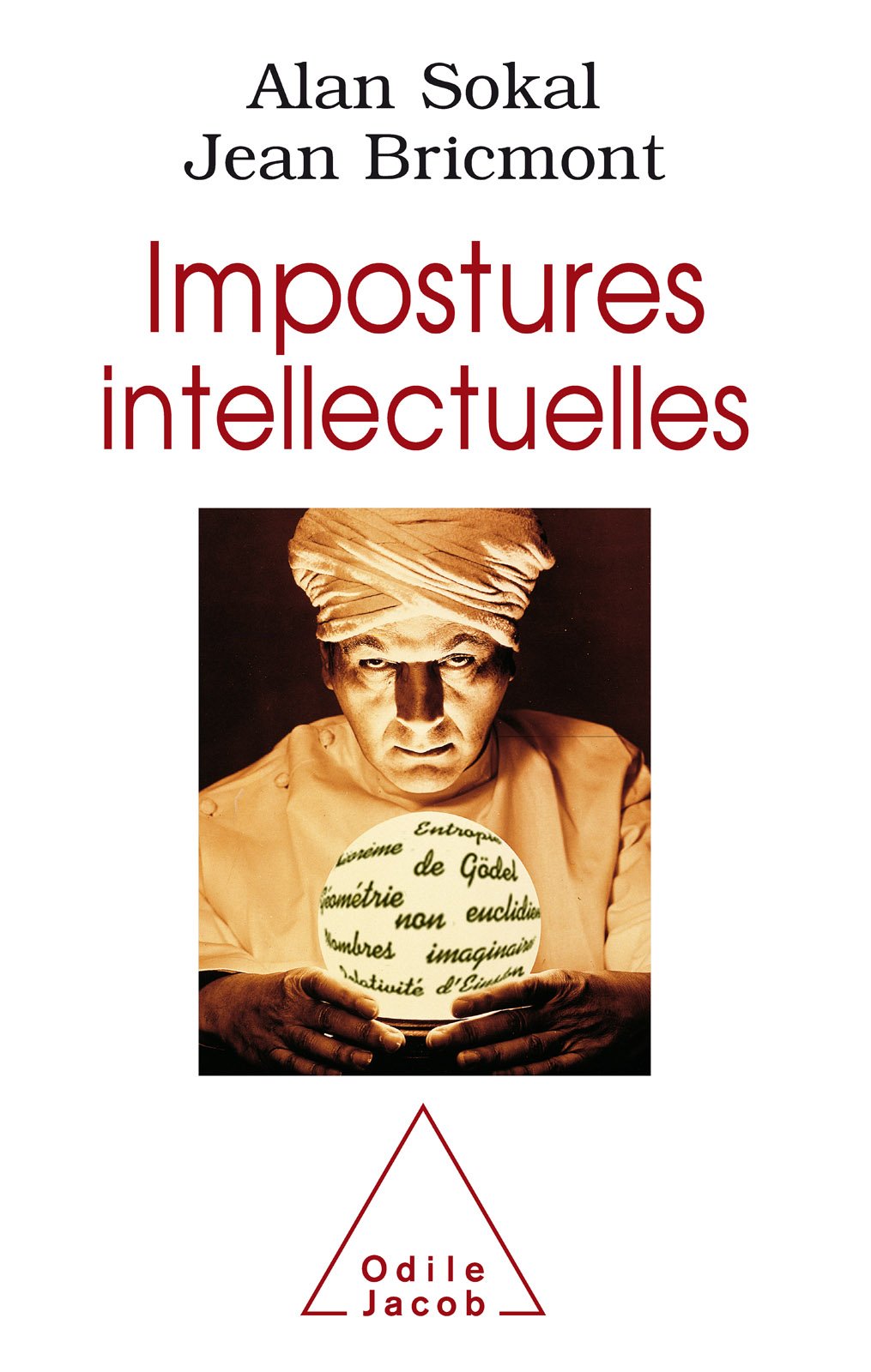 Impostures intellectuelles (French Edition)