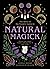 Natural Magick: Discover yo...