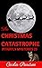 The Christmas Catastrophe by Cecilia Peartree