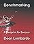 Benchmarking: A Blueprint f...