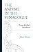 The Animal in the Synagogue: Franz Kafka's Jewishness (Bloomsbury Studies in Jewish Literature)