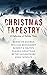 Christmas Tapestry: A Collection of Holiday Tales