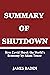 SUMMARY OF SHUTDOWN: How Co...