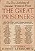 Great Prisoners: The First Anthology of Literature Written in Prison (Essay Index Reprint Series)