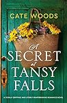 A Secret at Tansy Falls by Cate Woods