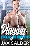 Playing for Keeps by Jax Calder Playing for Keeps by Jax Calder