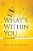 What’s Within You: Your Roa...