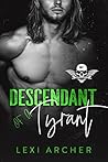 Descendent of a Tyrant (Savage Reapers Book 2)