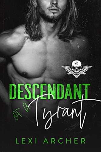 Descendent of a Tyrant (Savage Reapers Book 2)