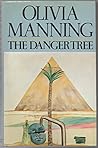 The Danger Tree by Olivia Manning