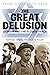 The Great Delusion: Zionism...