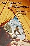 The Moated Mountain by Showell Styles