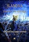Tiempo de guerra by Roberto Navarro Montes