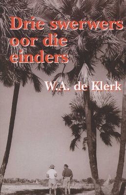 Drie Swerwers Oor Die Einders