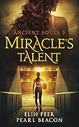 Miracle's Talent