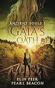 Ancient Souls - Gaia's Oath
