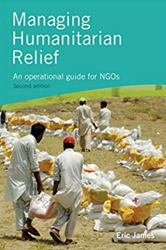Managing Humanitarian Relief: an Operational Guide for NGOs