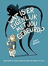 Wat is er eigenlijk met jou gebeurd? by Jenny Jordahl