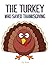 The Turkey Who Saved Thanks...