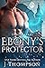 Ebony's Protector