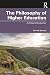 The Philosophy of Higher Education: A Critical Introduction