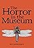 The Horror in the Museum: Collected Short Stories Volume Two
