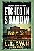 Etched in Shadow: A Cassie Quinn Mystery