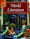 WORLD LITERATURE STUDENT TEXT WORLD LITERATURE STUDENT TEXT
