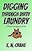 Digging Through Dirty Laund...