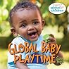 Global Baby Playtime by Maya Ajmera