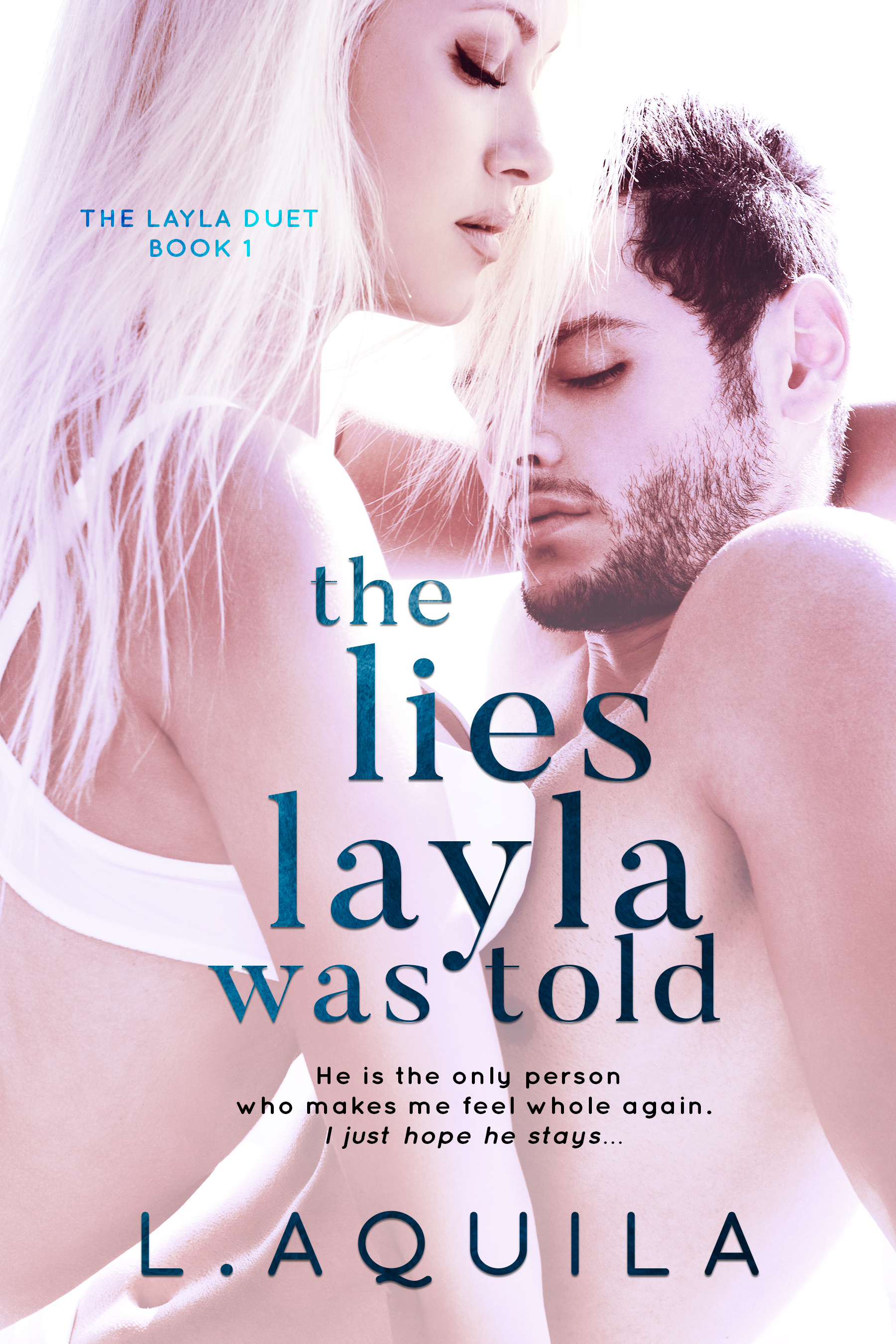 Lie to Me ( The Layla Duet Complete)
