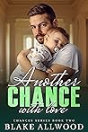 Another Chance With Love (Chances #2)