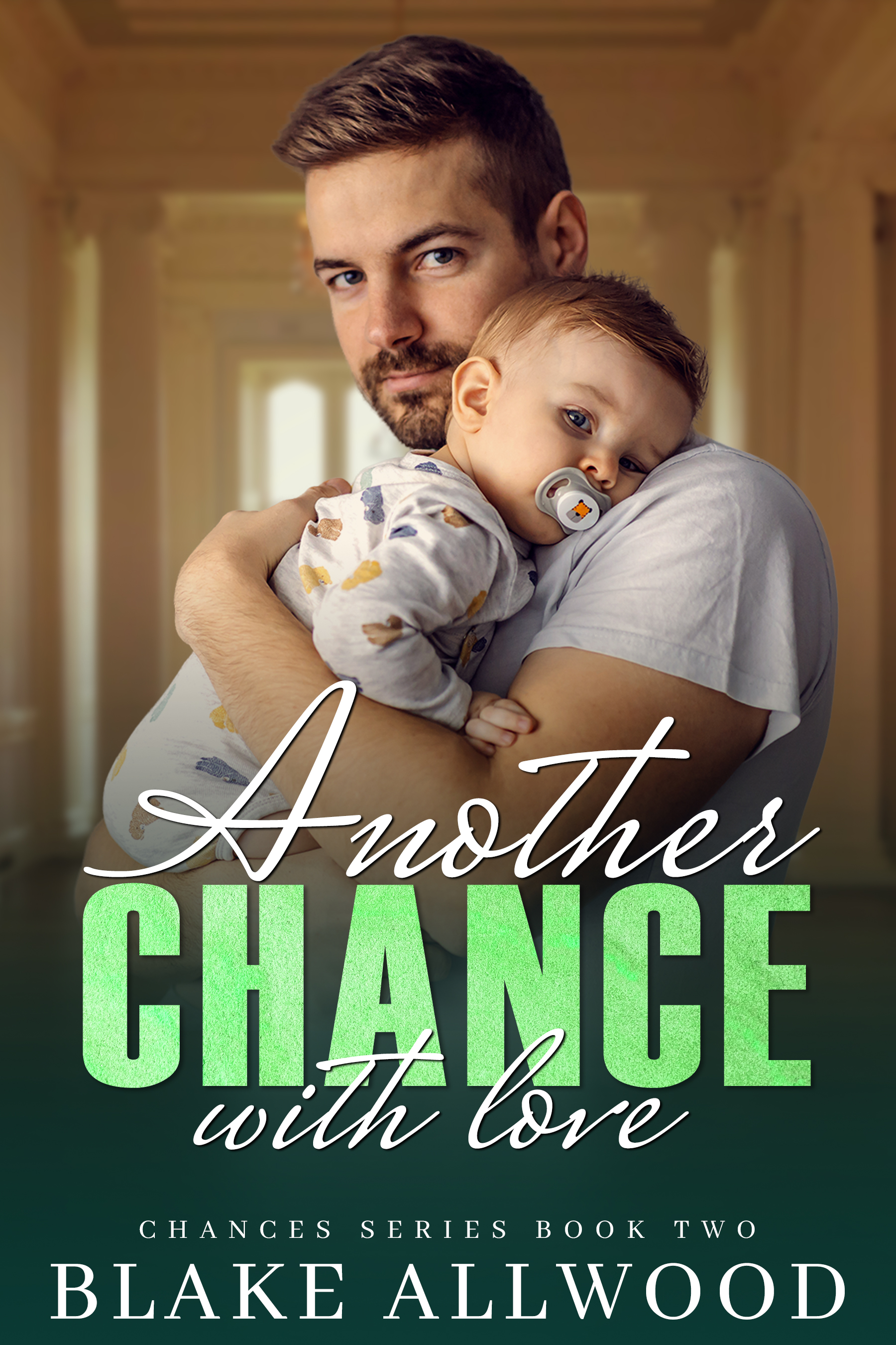 Another Chance With Love (Chances #2)