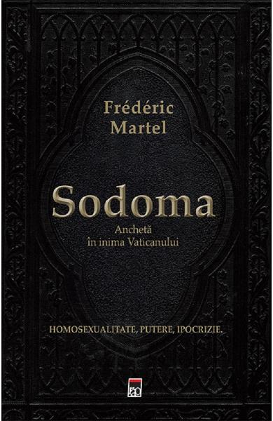 Sodoma. Ancheta in inima Vaticanului. Homosexualitate, putere, ipocrizie