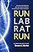 Run Lab Rat Run