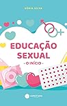Educação Sexual - o Início by Vânia Silva