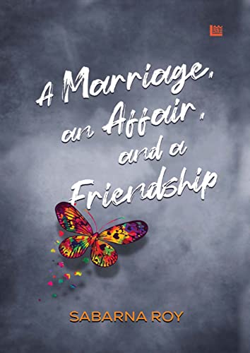 A marriage, an affair and a friendship