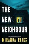 The New Neighbour by Miranda Rijks
