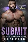 Submit (Whiskey Run: Heroes, #3) Submit (Whiskey Run: Heroes, #3)