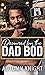 Devoured by the Dad Bod by Autumn Knight