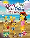 Sun Day Fun Day with Mom: Bedtime Beginner Reader Adventure Story Book with Educational Sight Words