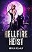 Hellfire Heist (Demon Wolf ...