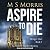 Aspire to Die (Bridget Hart #1)