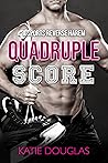 Quadruple Score by Katie Douglas