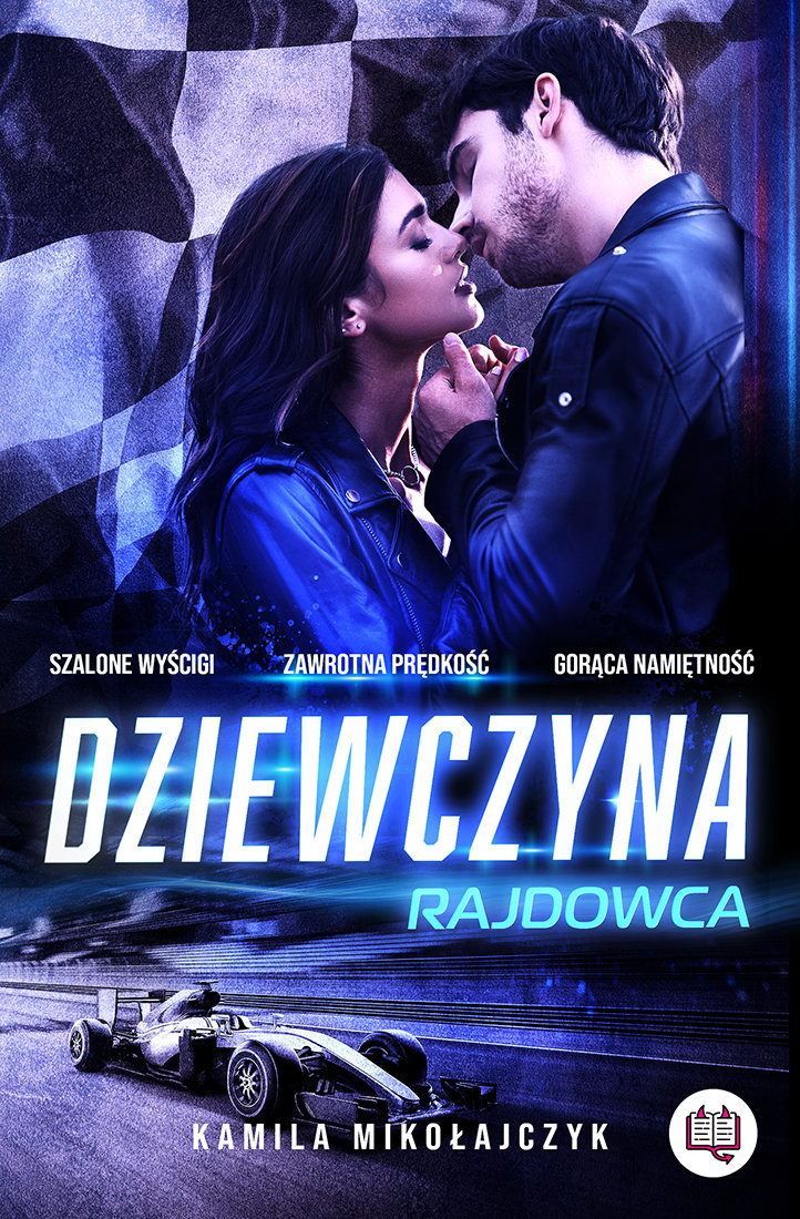 Dziewczyna rajdowca (Bez ograniczeń, #1)
