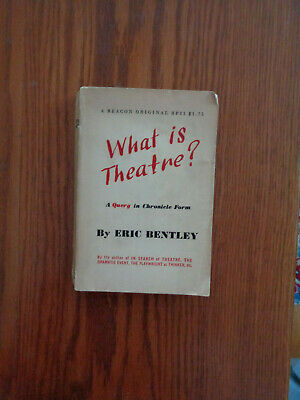 What is theatre?: Incorporating The dramatic event, and other reviews, 1944-1967