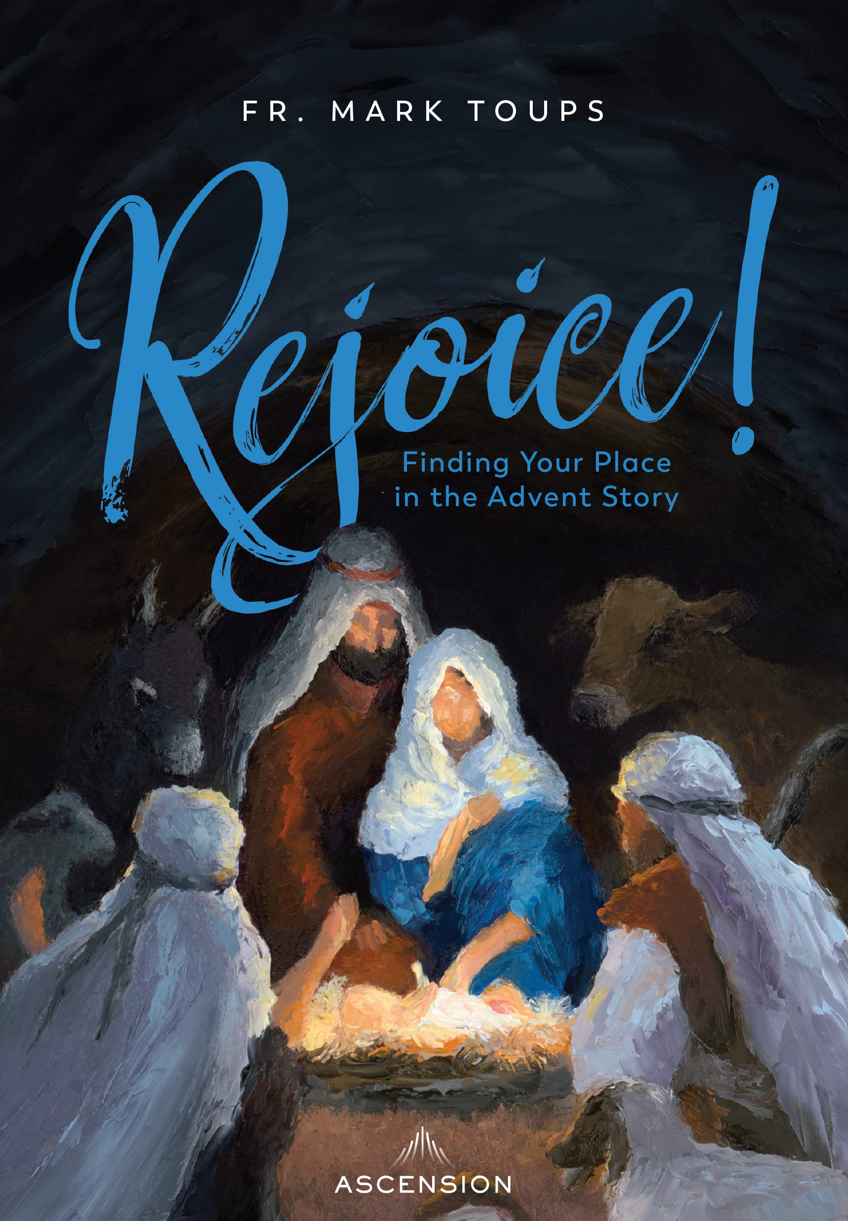 Rejoice! Finding Your Place in the Advent Story, Journal (Kindle Edition)